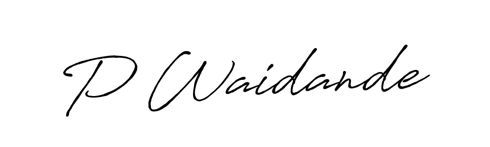 Make a short P Waidande signature style. Manage your documents anywhere anytime using Antro_Vectra_Bolder. Create and add eSignatures, submit forms, share and send files easily. P Waidande signature style 7 images and pictures png