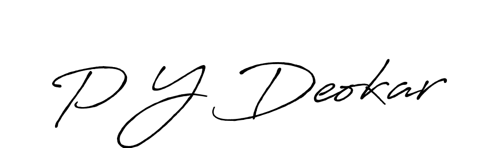 Use a signature maker to create a handwritten signature online. With this signature software, you can design (Antro_Vectra_Bolder) your own signature for name P Y Deokar. P Y Deokar signature style 7 images and pictures png