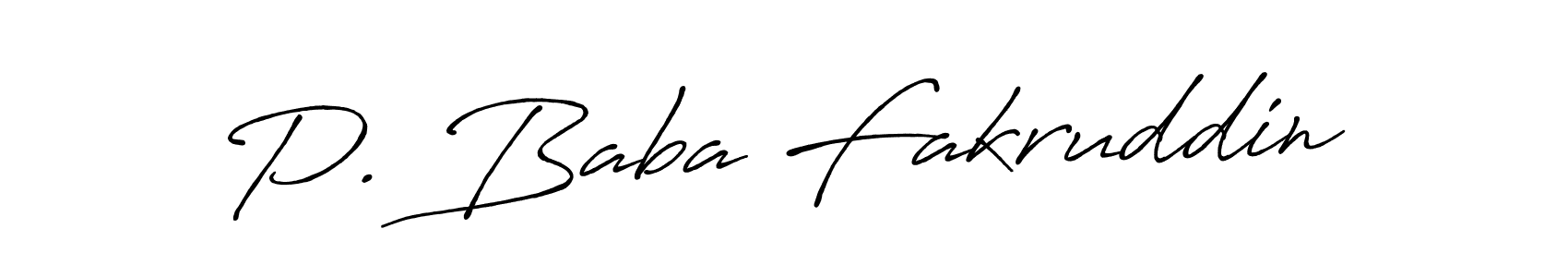 P. Baba Fakruddin stylish signature style. Best Handwritten Sign (Antro_Vectra_Bolder) for my name. Handwritten Signature Collection Ideas for my name P. Baba Fakruddin. P. Baba Fakruddin signature style 7 images and pictures png