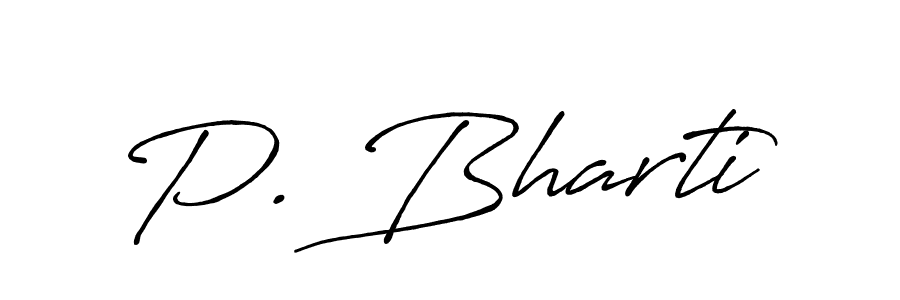 Create a beautiful signature design for name P. Bharti. With this signature (Antro_Vectra_Bolder) fonts, you can make a handwritten signature for free. P. Bharti signature style 7 images and pictures png