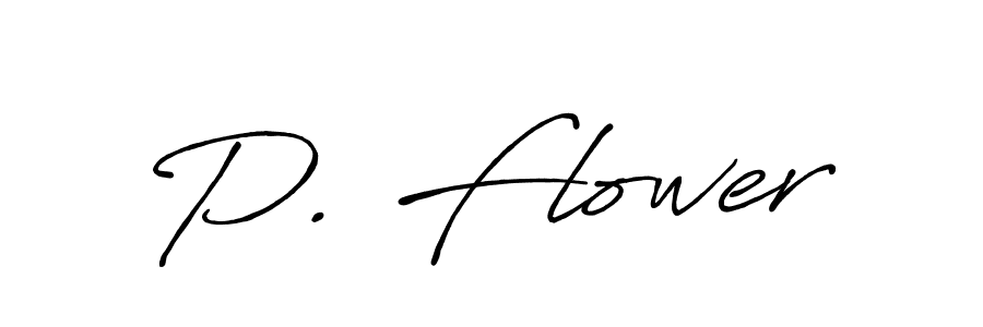 Check out images of Autograph of P. Flower name. Actor P. Flower Signature Style. Antro_Vectra_Bolder is a professional sign style online. P. Flower signature style 7 images and pictures png