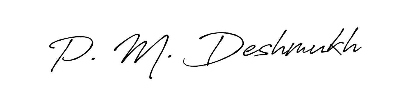 Design your own signature with our free online signature maker. With this signature software, you can create a handwritten (Antro_Vectra_Bolder) signature for name P. M. Deshmukh. P. M. Deshmukh signature style 7 images and pictures png