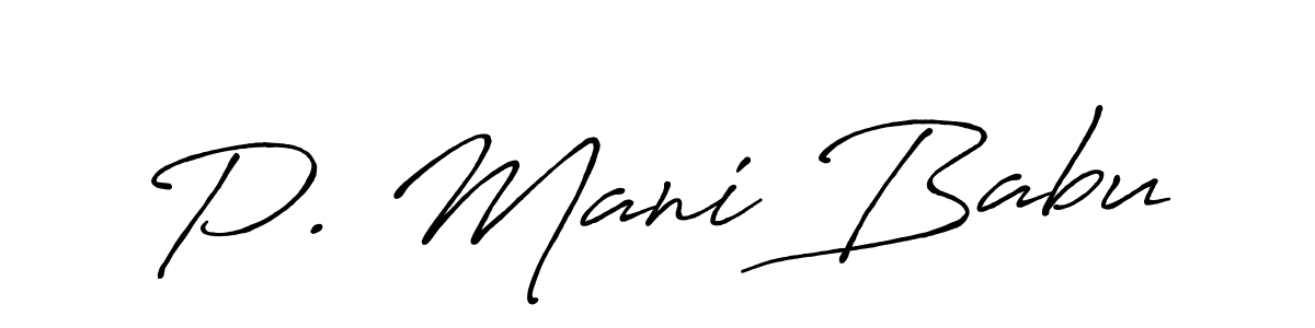 Also we have P. Mani Babu name is the best signature style. Create professional handwritten signature collection using Antro_Vectra_Bolder autograph style. P. Mani Babu signature style 7 images and pictures png