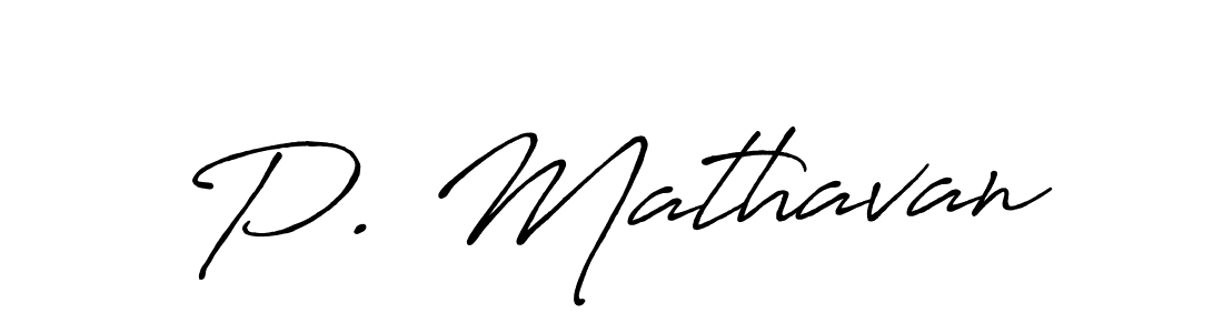 Make a beautiful signature design for name P. Mathavan. With this signature (Antro_Vectra_Bolder) style, you can create a handwritten signature for free. P. Mathavan signature style 7 images and pictures png