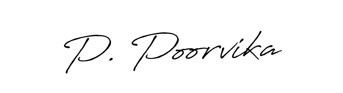 You should practise on your own different ways (Antro_Vectra_Bolder) to write your name (P. Poorvika) in signature. don't let someone else do it for you. P. Poorvika signature style 7 images and pictures png