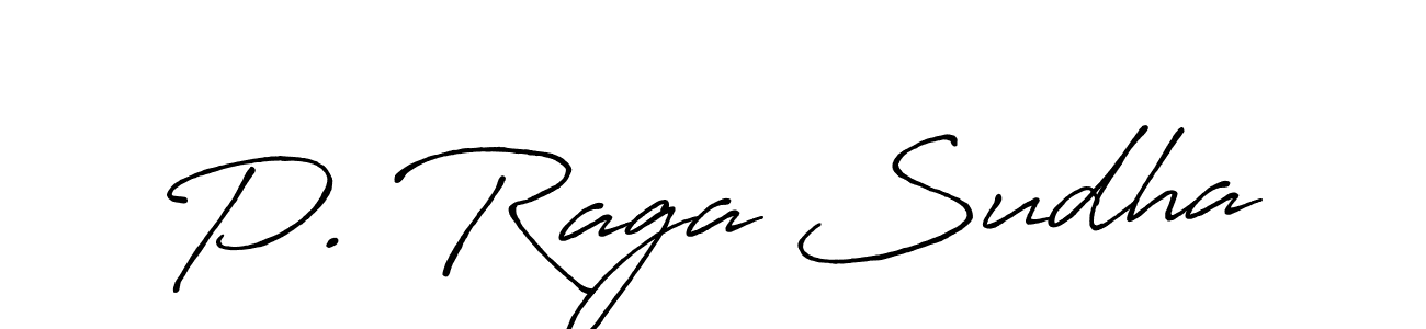 P. Raga Sudha stylish signature style. Best Handwritten Sign (Antro_Vectra_Bolder) for my name. Handwritten Signature Collection Ideas for my name P. Raga Sudha. P. Raga Sudha signature style 7 images and pictures png