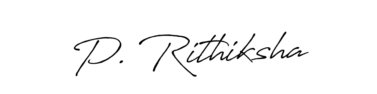 Make a beautiful signature design for name P. Rithiksha. With this signature (Antro_Vectra_Bolder) style, you can create a handwritten signature for free. P. Rithiksha signature style 7 images and pictures png