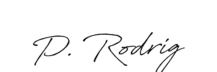 The best way (Antro_Vectra_Bolder) to make a short signature is to pick only two or three words in your name. The name P. Rodrig include a total of six letters. For converting this name. P. Rodrig signature style 7 images and pictures png