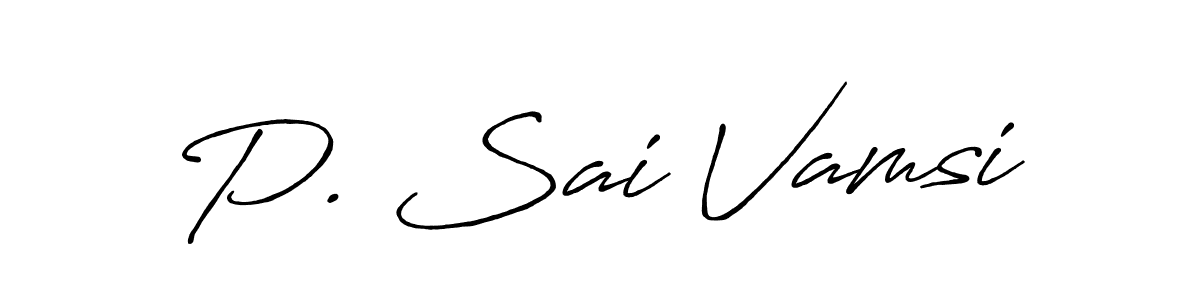 P. Sai Vamsi stylish signature style. Best Handwritten Sign (Antro_Vectra_Bolder) for my name. Handwritten Signature Collection Ideas for my name P. Sai Vamsi. P. Sai Vamsi signature style 7 images and pictures png