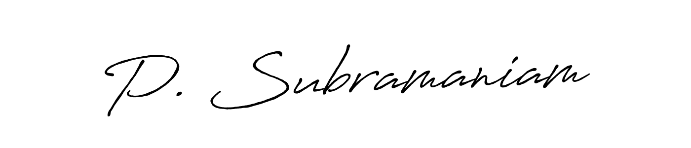 Use a signature maker to create a handwritten signature online. With this signature software, you can design (Antro_Vectra_Bolder) your own signature for name P. Subramaniam. P. Subramaniam signature style 7 images and pictures png