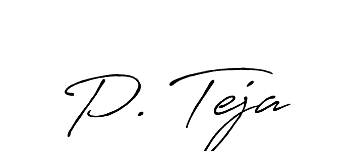 The best way (Antro_Vectra_Bolder) to make a short signature is to pick only two or three words in your name. The name P. Teja include a total of six letters. For converting this name. P. Teja signature style 7 images and pictures png