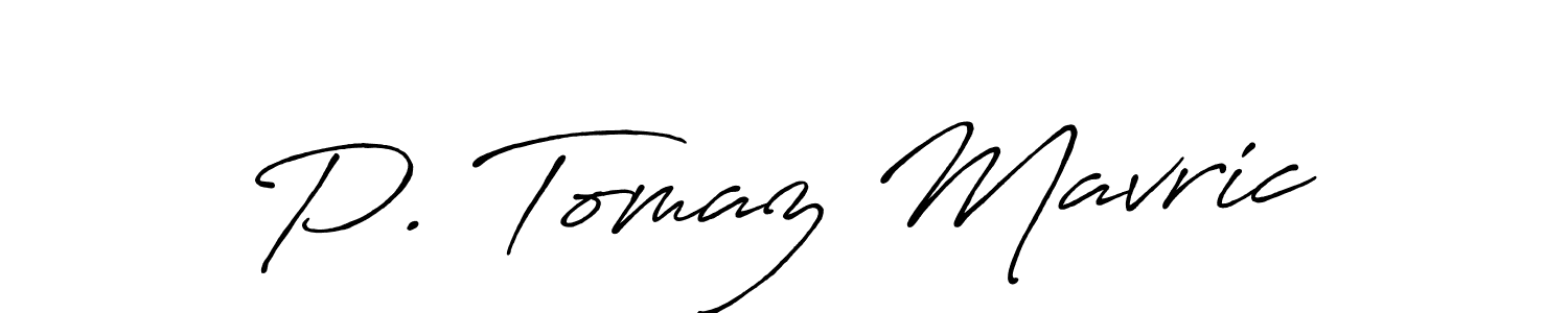 Best and Professional Signature Style for P. Tomaz Mavric. Antro_Vectra_Bolder Best Signature Style Collection. P. Tomaz Mavric signature style 7 images and pictures png