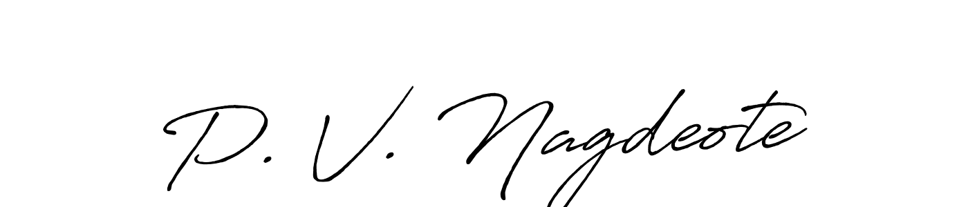 The best way (Antro_Vectra_Bolder) to make a short signature is to pick only two or three words in your name. The name P. V. Nagdeote include a total of six letters. For converting this name. P. V. Nagdeote signature style 7 images and pictures png