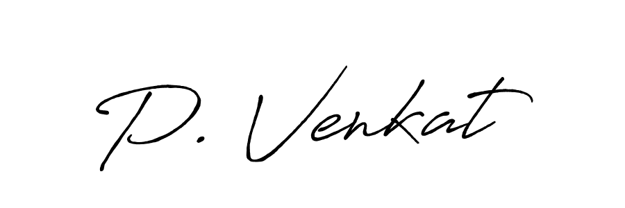 P. Venkat stylish signature style. Best Handwritten Sign (Antro_Vectra_Bolder) for my name. Handwritten Signature Collection Ideas for my name P. Venkat. P. Venkat signature style 7 images and pictures png