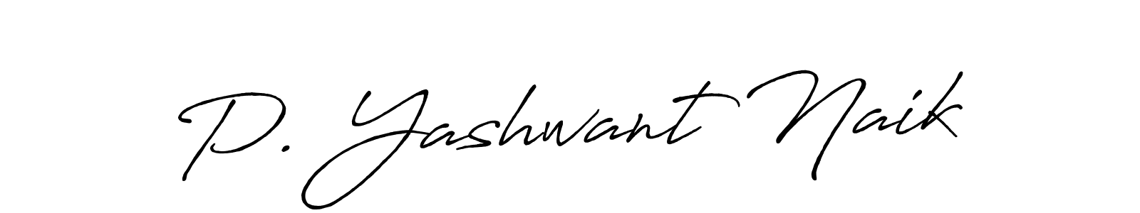 It looks lik you need a new signature style for name P. Yashwant Naik. Design unique handwritten (Antro_Vectra_Bolder) signature with our free signature maker in just a few clicks. P. Yashwant Naik signature style 7 images and pictures png