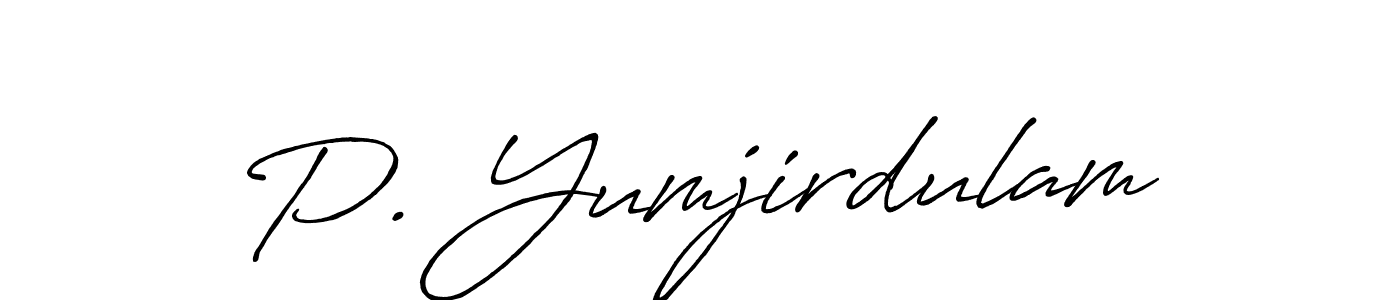 How to make P. Yumjirdulam name signature. Use Antro_Vectra_Bolder style for creating short signs online. This is the latest handwritten sign. P. Yumjirdulam signature style 7 images and pictures png