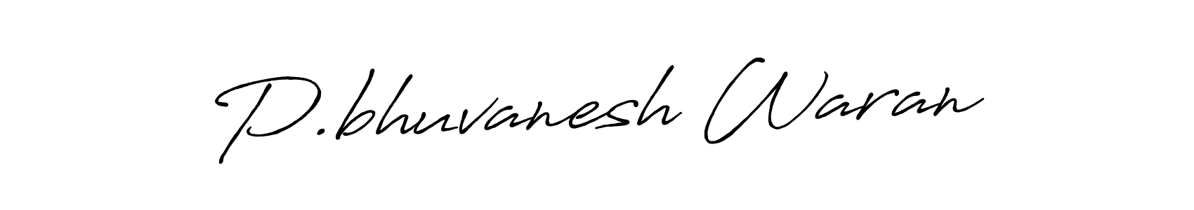 if you are searching for the best signature style for your name P.bhuvanesh Waran. so please give up your signature search. here we have designed multiple signature styles  using Antro_Vectra_Bolder. P.bhuvanesh Waran signature style 7 images and pictures png