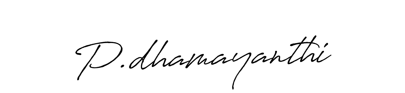 The best way (Antro_Vectra_Bolder) to make a short signature is to pick only two or three words in your name. The name P.dhamayanthi include a total of six letters. For converting this name. P.dhamayanthi signature style 7 images and pictures png