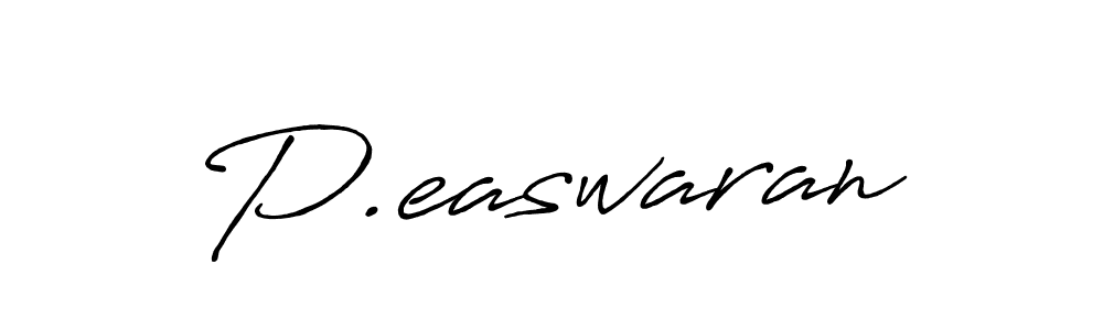 P.easwaran stylish signature style. Best Handwritten Sign (Antro_Vectra_Bolder) for my name. Handwritten Signature Collection Ideas for my name P.easwaran. P.easwaran signature style 7 images and pictures png