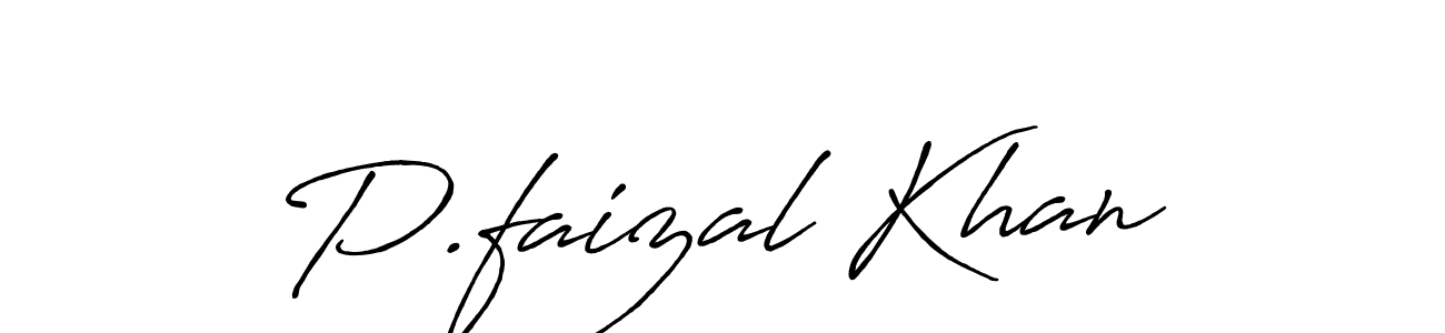 Create a beautiful signature design for name P.faizal Khan. With this signature (Antro_Vectra_Bolder) fonts, you can make a handwritten signature for free. P.faizal Khan signature style 7 images and pictures png