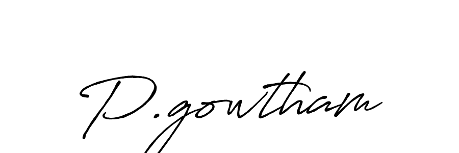 Make a beautiful signature design for name P.gowtham. With this signature (Antro_Vectra_Bolder) style, you can create a handwritten signature for free. P.gowtham signature style 7 images and pictures png