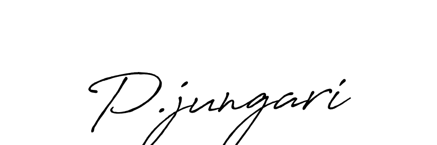 You should practise on your own different ways (Antro_Vectra_Bolder) to write your name (P.jungari) in signature. don't let someone else do it for you. P.jungari signature style 7 images and pictures png