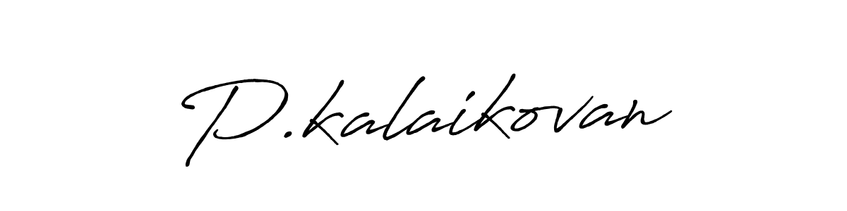 Also You can easily find your signature by using the search form. We will create P.kalaikovan name handwritten signature images for you free of cost using Antro_Vectra_Bolder sign style. P.kalaikovan signature style 7 images and pictures png