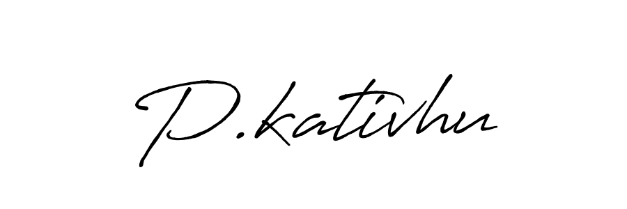 Similarly Antro_Vectra_Bolder is the best handwritten signature design. Signature creator online .You can use it as an online autograph creator for name P.kativhu. P.kativhu signature style 7 images and pictures png