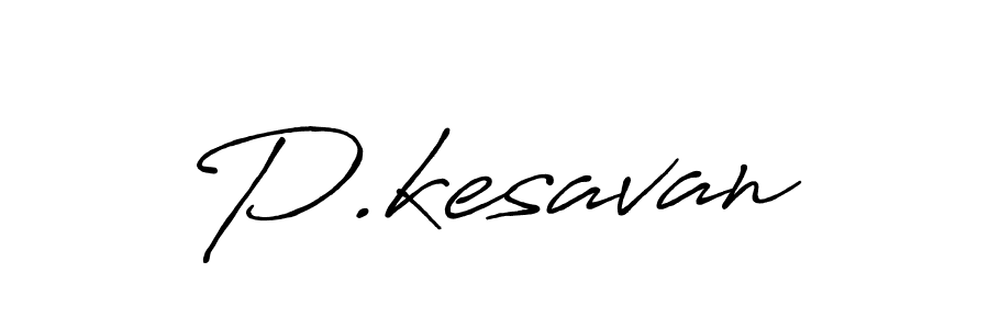 How to make P.kesavan signature? Antro_Vectra_Bolder is a professional autograph style. Create handwritten signature for P.kesavan name. P.kesavan signature style 7 images and pictures png