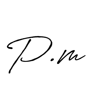 Design your own signature with our free online signature maker. With this signature software, you can create a handwritten (Antro_Vectra_Bolder) signature for name P.m. P.m signature style 7 images and pictures png