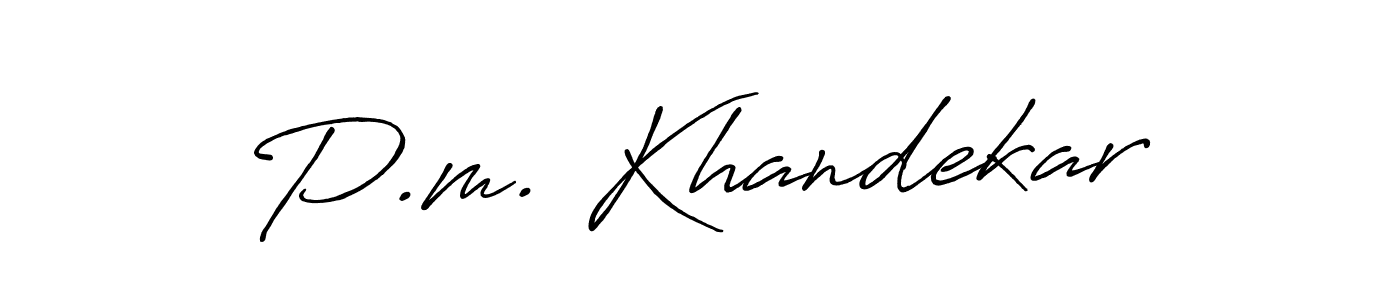 Also we have P.m. Khandekar name is the best signature style. Create professional handwritten signature collection using Antro_Vectra_Bolder autograph style. P.m. Khandekar signature style 7 images and pictures png