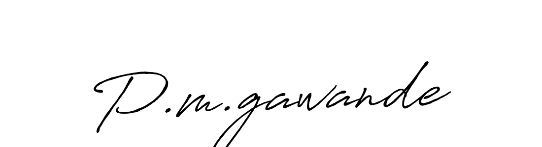 Make a beautiful signature design for name P.m.gawande. With this signature (Antro_Vectra_Bolder) style, you can create a handwritten signature for free. P.m.gawande signature style 7 images and pictures png