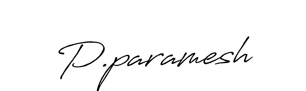 Once you've used our free online signature maker to create your best signature Antro_Vectra_Bolder style, it's time to enjoy all of the benefits that P.paramesh name signing documents. P.paramesh signature style 7 images and pictures png