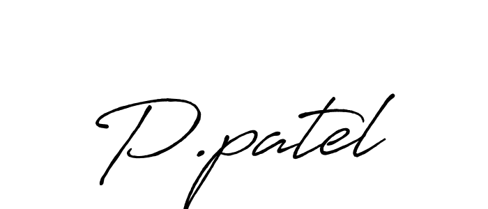 Once you've used our free online signature maker to create your best signature Antro_Vectra_Bolder style, it's time to enjoy all of the benefits that P.patel name signing documents. P.patel signature style 7 images and pictures png