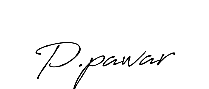 How to make P.pawar name signature. Use Antro_Vectra_Bolder style for creating short signs online. This is the latest handwritten sign. P.pawar signature style 7 images and pictures png