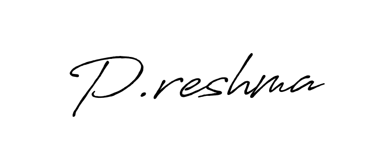 How to make P.reshma signature? Antro_Vectra_Bolder is a professional autograph style. Create handwritten signature for P.reshma name. P.reshma signature style 7 images and pictures png