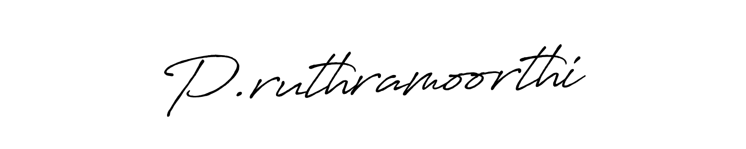 P.ruthramoorthi stylish signature style. Best Handwritten Sign (Antro_Vectra_Bolder) for my name. Handwritten Signature Collection Ideas for my name P.ruthramoorthi. P.ruthramoorthi signature style 7 images and pictures png