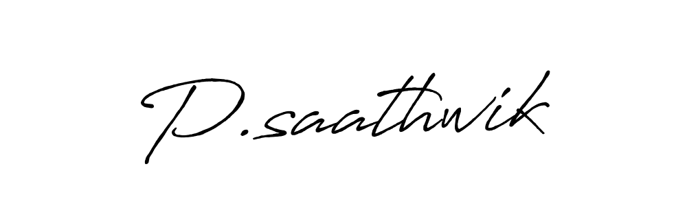 Use a signature maker to create a handwritten signature online. With this signature software, you can design (Antro_Vectra_Bolder) your own signature for name P.saathwik. P.saathwik signature style 7 images and pictures png