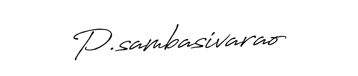 How to make P.sambasivarao signature? Antro_Vectra_Bolder is a professional autograph style. Create handwritten signature for P.sambasivarao name. P.sambasivarao signature style 7 images and pictures png