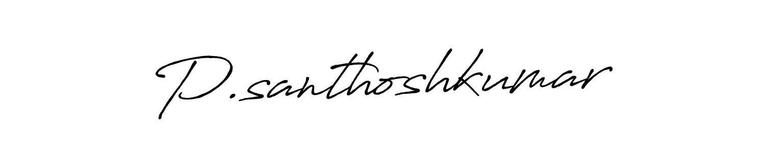 The best way (Antro_Vectra_Bolder) to make a short signature is to pick only two or three words in your name. The name P.santhoshkumar include a total of six letters. For converting this name. P.santhoshkumar signature style 7 images and pictures png