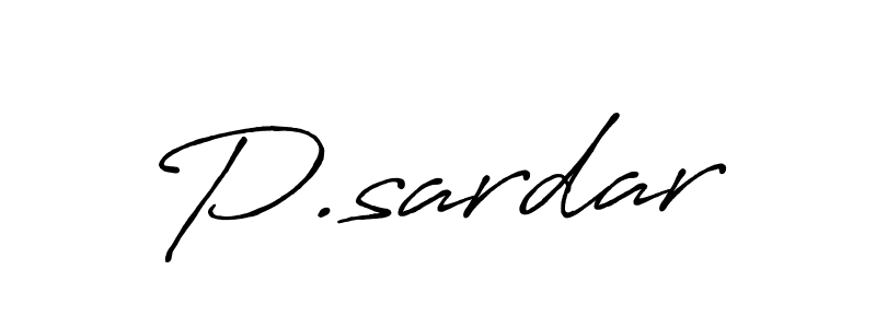 Also we have P.sardar name is the best signature style. Create professional handwritten signature collection using Antro_Vectra_Bolder autograph style. P.sardar signature style 7 images and pictures png