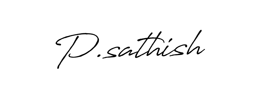 Also we have P.sathish name is the best signature style. Create professional handwritten signature collection using Antro_Vectra_Bolder autograph style. P.sathish signature style 7 images and pictures png