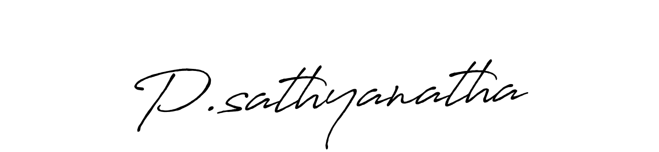 Design your own signature with our free online signature maker. With this signature software, you can create a handwritten (Antro_Vectra_Bolder) signature for name P.sathyanatha. P.sathyanatha signature style 7 images and pictures png