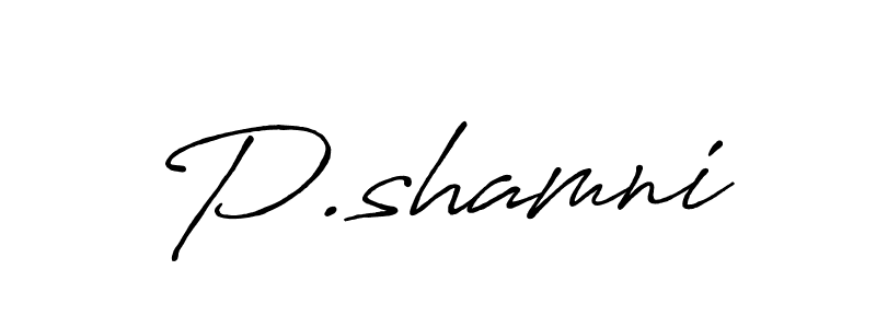 Similarly Antro_Vectra_Bolder is the best handwritten signature design. Signature creator online .You can use it as an online autograph creator for name P.shamni. P.shamni signature style 7 images and pictures png