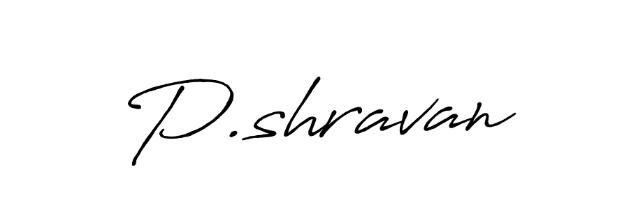 How to make P.shravan name signature. Use Antro_Vectra_Bolder style for creating short signs online. This is the latest handwritten sign. P.shravan signature style 7 images and pictures png