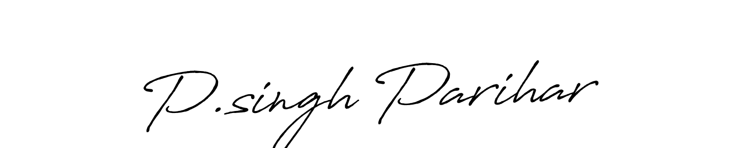 Also we have P.singh Parihar name is the best signature style. Create professional handwritten signature collection using Antro_Vectra_Bolder autograph style. P.singh Parihar signature style 7 images and pictures png