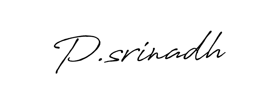 Design your own signature with our free online signature maker. With this signature software, you can create a handwritten (Antro_Vectra_Bolder) signature for name P.srinadh. P.srinadh signature style 7 images and pictures png