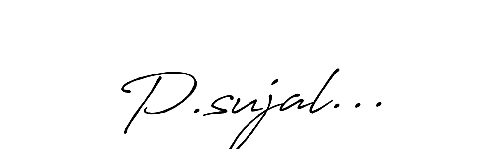 Also we have P.sujal... name is the best signature style. Create professional handwritten signature collection using Antro_Vectra_Bolder autograph style. P.sujal... signature style 7 images and pictures png