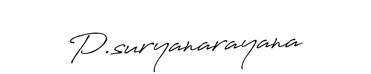 You should practise on your own different ways (Antro_Vectra_Bolder) to write your name (P.suryanarayana) in signature. don't let someone else do it for you. P.suryanarayana signature style 7 images and pictures png