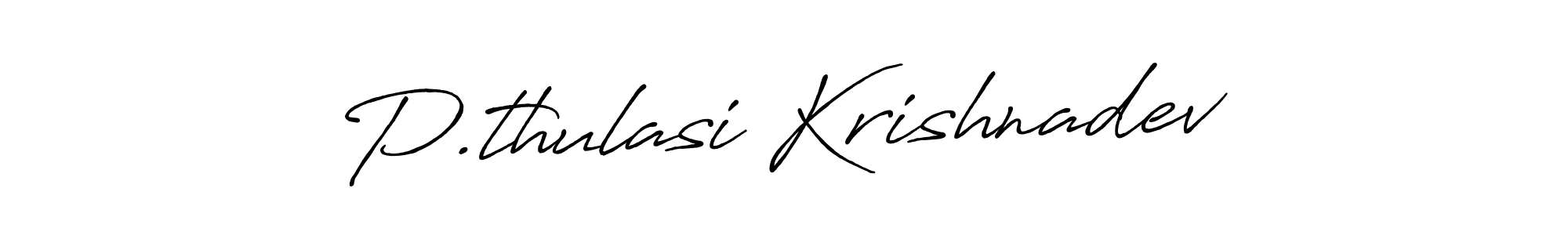 Also we have P.thulasi Krishnadev name is the best signature style. Create professional handwritten signature collection using Antro_Vectra_Bolder autograph style. P.thulasi Krishnadev signature style 7 images and pictures png